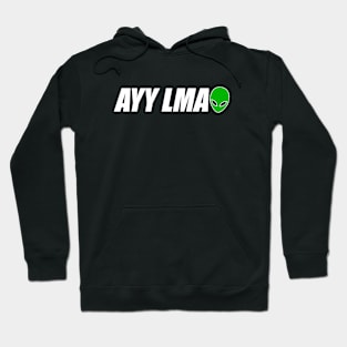 AYY LMAO Alien Meme - White Text Hoodie